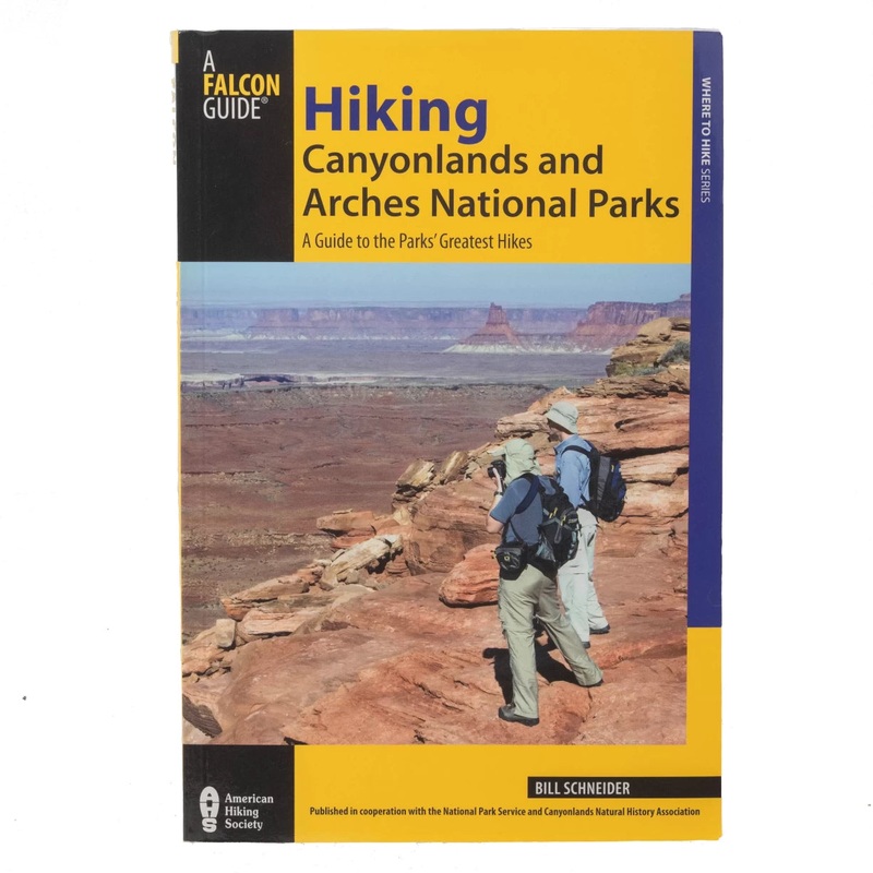 A Falcon Guide Hiking Canyonlands and Arches National Parks Book