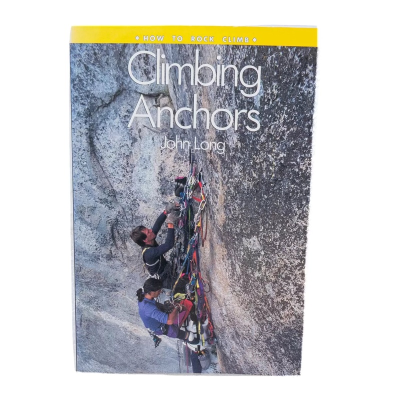 How to Rock Climb: Climbing Anchors