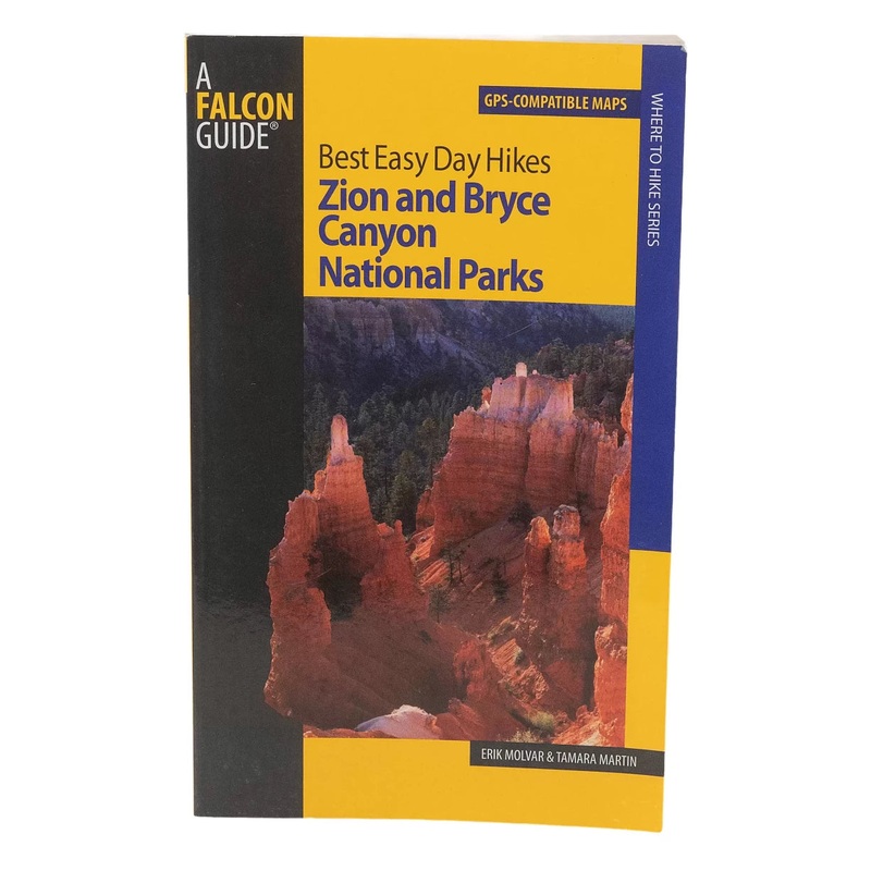 Falcon Guide Best Easy Day Hikes Zion and Bryce Canyon National Parks